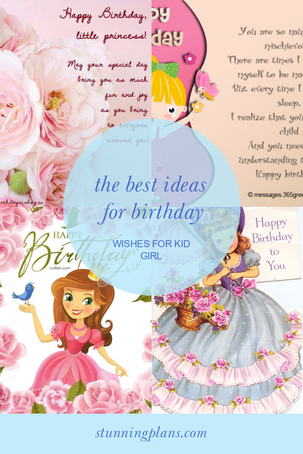 the-best-ideas-for-birthday-wishes-for-kid-girl-home-family-style